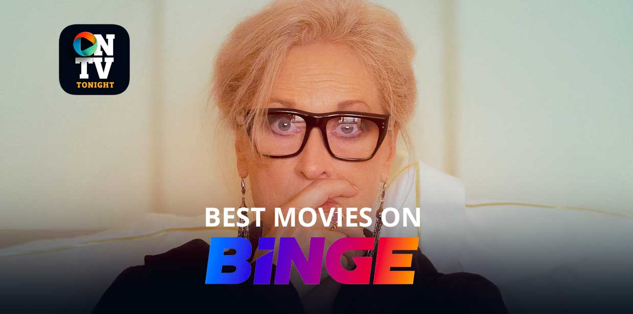 The 10 Best Movies on Binge (2022)