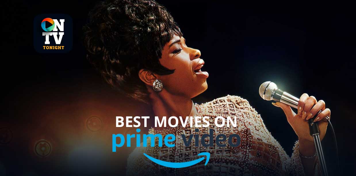 Watch the Best Movies on Amazon Prime Video tonight